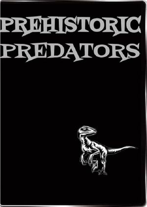 Prehistoric Predators's poster image