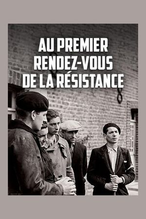 Au premier rendez-vous de la résistance's poster