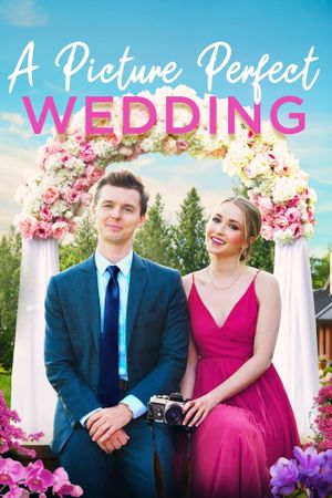 A Picture Perfect Wedding's poster