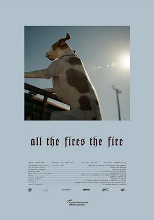 All the Fires the Fire's poster