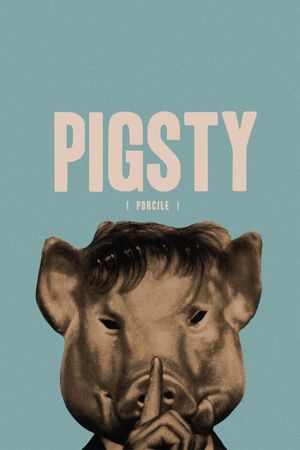 Pigsty's poster