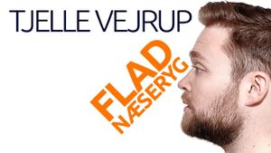 Tjelle Vejrup: Flad næseryg's poster