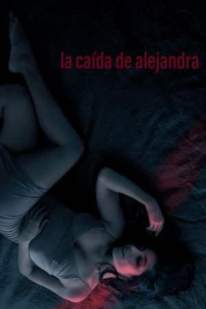 The Fall of Alejandra's poster