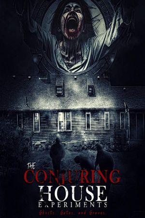 The Conjuring House Experiments's poster