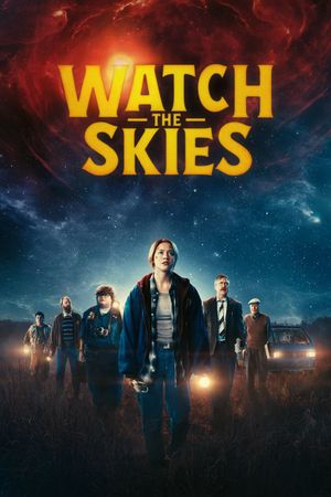 Watch the Skies's poster