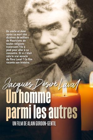 Jacques Désiré Laval - Un homme parmi les autres's poster