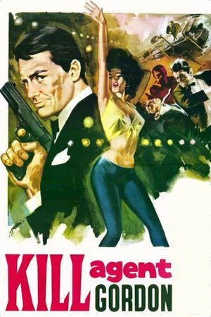 Password: Kill Agent Gordon's poster