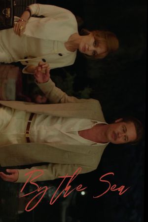 By the Sea's poster