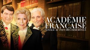 Académie française, voyage au pays des Immortels's poster