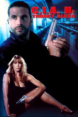 CIA II: Target Alexa's poster