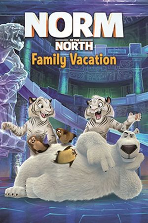 Norm of the North: Family Vacation's poster
