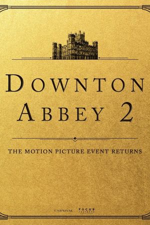 Downton Abbey: A New Era's poster