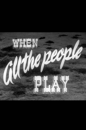 When All the People Play's poster