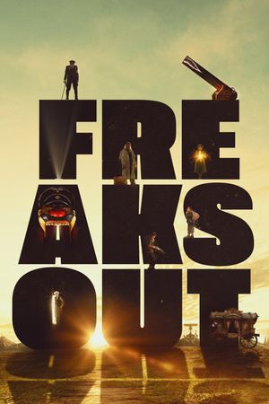 Freaks Out's poster