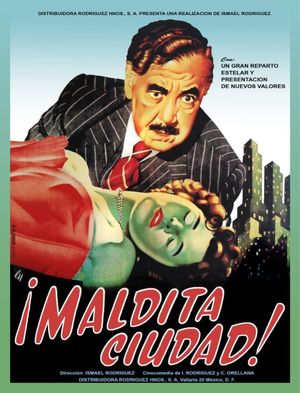 Maldita ciudad (un drama cómico)'s poster