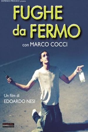 Fughe da fermo's poster