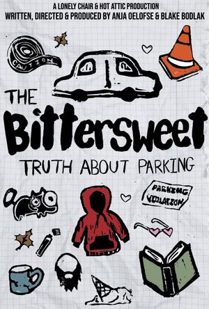 The Bittersweet Truth About Parking's poster