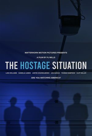 The Hostage Situation's poster