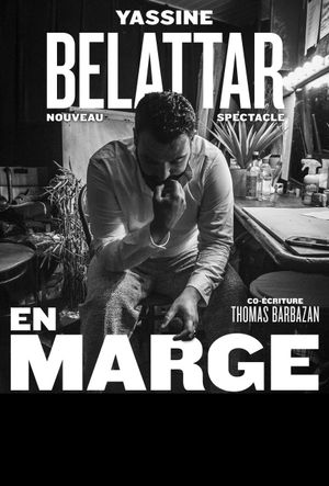 Yassine Bellatar - En Marge's poster