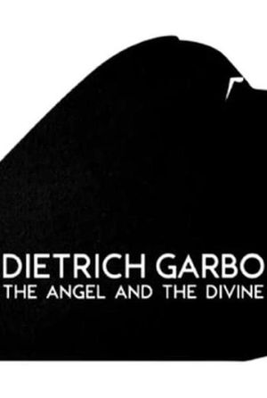 Dietrich, Garbo, l'ange et la divine's poster