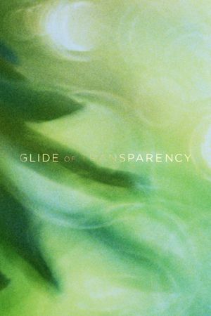 Glide of Transparency's poster