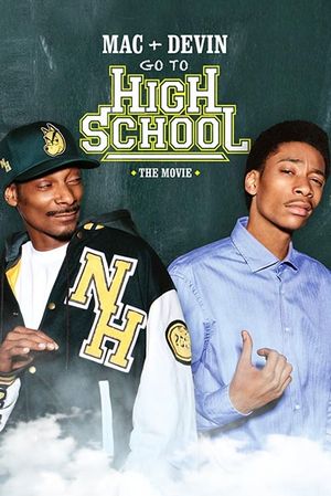 Mac & Devin Go to High School's poster