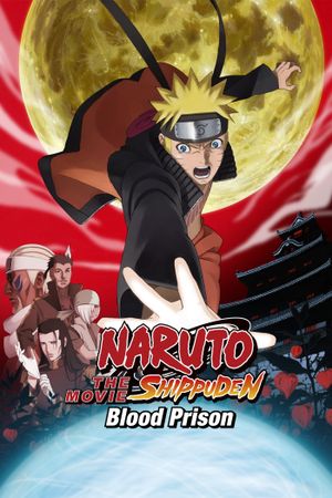 Naruto Shippuden the Movie: Blood Prison's poster