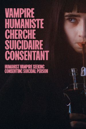 Humanist Vampire Seeking Consenting Suicidal Person's poster