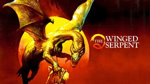 Q: The Winged Serpent's poster