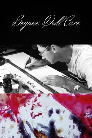 Begone Dull Care's poster