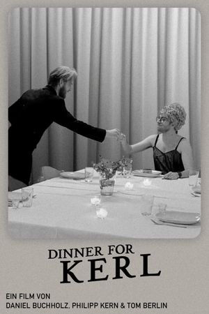 Dinner for Kerl's poster
