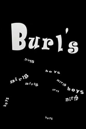 Burl's's poster