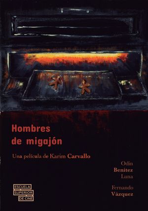 Los Hombres de Migajón's poster