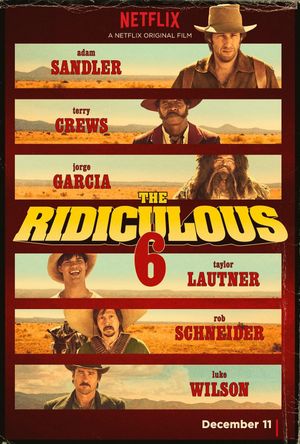 The Ridiculous 6's poster