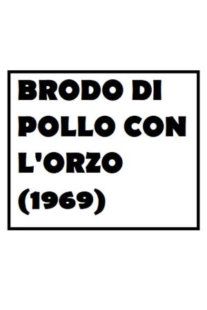 Brodo di pollo con l'orzo's poster