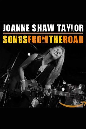 Joanne Shaw Taylor: Songs from the Road's poster