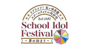 Love Live! Nijigasaki High School Idol Club 3rd Live! School Idol Festival ~Yume no Hajimari~'s poster