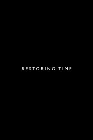 Restoring Time's poster