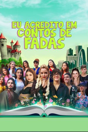 Eu Acredito em Conto de Fadas's poster