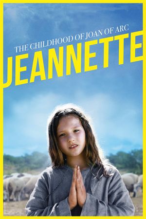 Jeannette: The Childhood of Joan of Arc's poster image