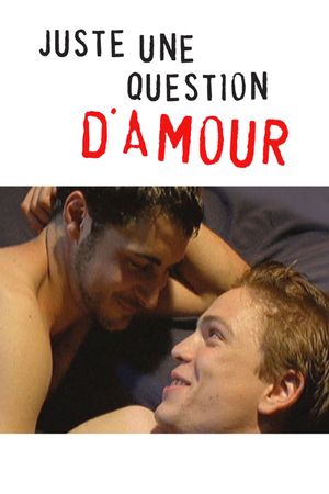 Just a Question of Love's poster