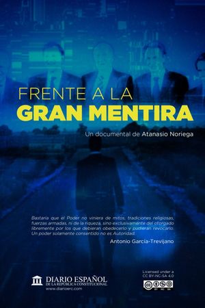 Frente a la gran mentira's poster