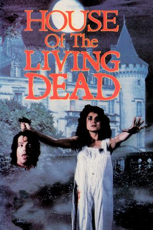 House of the Living Dead's poster