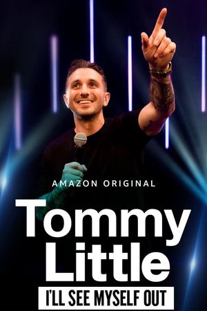 Tommy Little: I'll See Myself Out's poster image