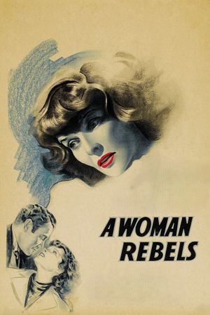 A Woman Rebels's poster