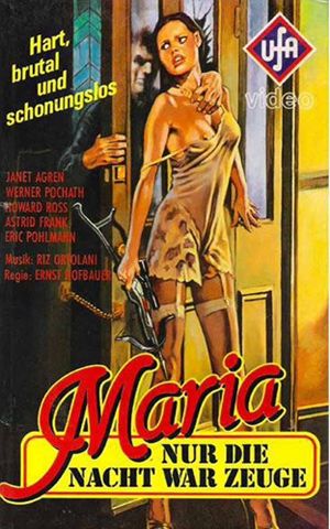 Maria - Nur die Nacht war ihr Zeuge's poster