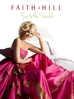 Faith Hill - Joy to the World: Live at Soundstage's poster