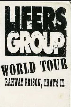 Lifers Group ‎– World Tour: Rahway Prison, That's It's poster