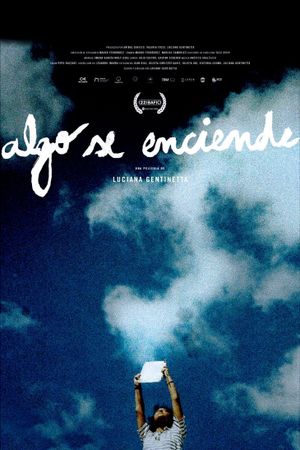 Algo se enciende (A fire burns)'s poster