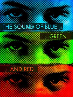 The Sound of Blue, Green and Red's poster